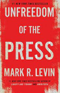 Image of Unfreedom of The Press