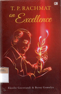 Image of T.P Rachmat On Excellence