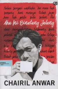 Image of Aku Ini Binatang Jalang
