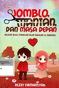 Image of Jomblo, Mantan, dan Masa Depan