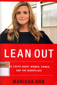Image of Lean Out: The Truth About Women, Power, and The Workplace