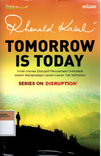 Image of Tomorrow is Today: Inilah Inovasi Disruptif Perusahaan Indonesia dalam menghadapi Lawan-Lawan Tak Kelihatan
