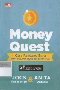 Image of Money Quest: Cara Pandang Baru: Berbelanja, Menabung, dan Berinvestasi