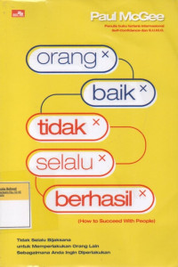 Image of Orang Baik Tidak Selalu Berhasil