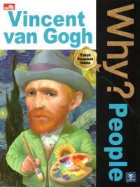 Image of Why? People: Vincent van Gogh